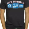 Bewild Sport Inspiration Lifes Priorities Racing T-Shirt 2 Bewild Sport Inspiration Lifes Priorities Racing T-Shirt