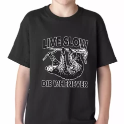 Bewild Live Slow, Die Whenever Kids T-shirt Cool Funny & Offensive