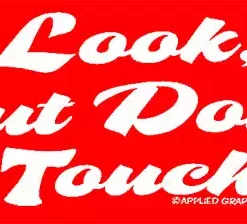 Bewild Cool Funny & Offensive Look But Don't Touch Girls T-Shirt