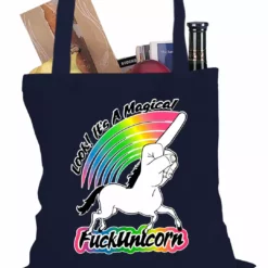 Bewild Look It's A Magical F*ckunicorn Funny Tote Bag Cool Funny & Offensive