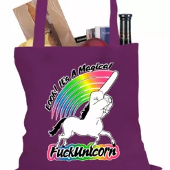Bewild Look It's A Magical F*ckunicorn Funny Tote Bag Cool Funny & Offensive