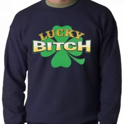 Bewild St.Patricks Day Lucky B*tch Irish Shamrock Crewneck 13 Bewild St.Patricks Day Lucky B*tch Irish Shamrock Crewneck