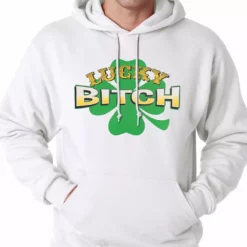 Bewild St.Patricks Day Lucky B*tch Irish Shamrock Hoodie