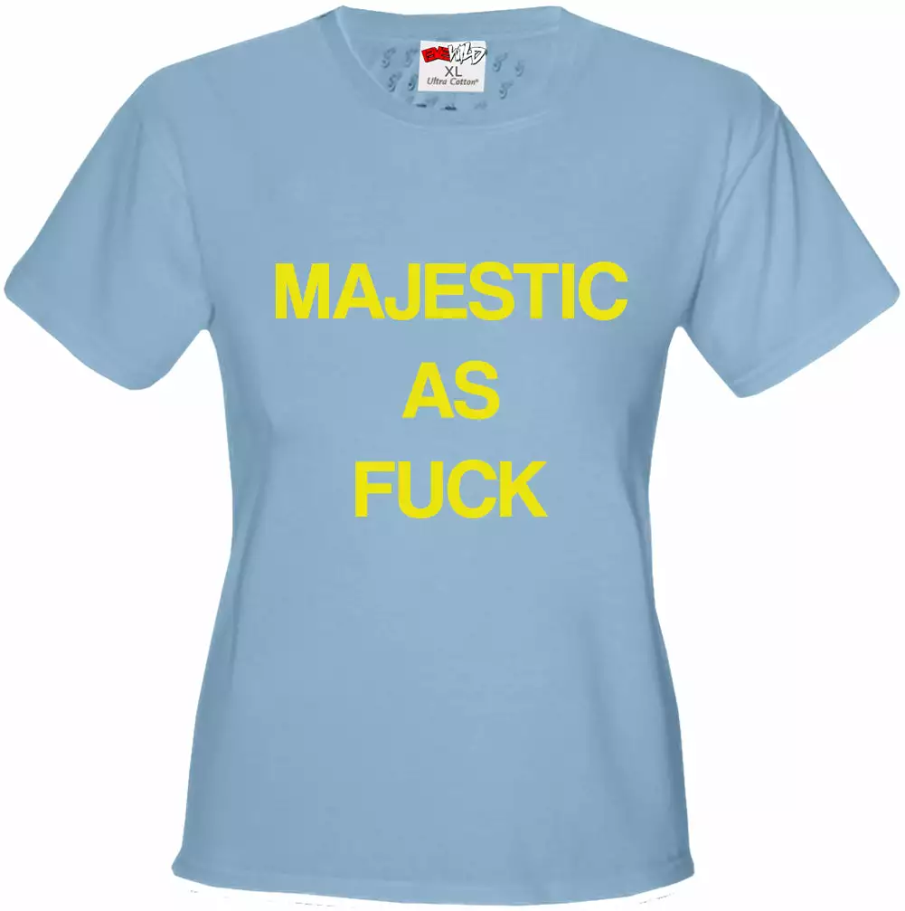 Bewild Majestic As F*ck Rihanna Baby Majesty Girl's T-shirt Cool Funny & Offensive 9 Bewild Majestic As F*ck Rihanna Baby Majesty Girl's T-shirt Cool Funny & Offensive