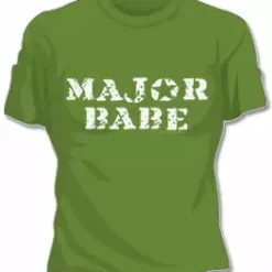 Bewild Major Babe Girls T-Shirt Cool Funny & Offensive