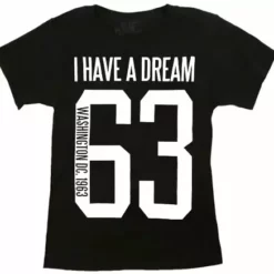 Bewild Nationality & Ethnic Martin Luther King I Have A Dream 1963 Toddler T-Shirt