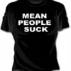 Bewild Mean People Suck Girls T-Shirt