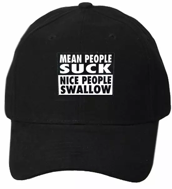 Bewild Mean People Suck Nice People Swallow Baseball Hat Brimmed Hats 4 Bewild Mean People Suck Nice People Swallow Baseball Hat Brimmed Hats