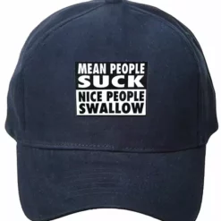 Bewild Mean People Suck Nice People Swallow Baseball Hat Brimmed Hats 15 Bewild Mean People Suck Nice People Swallow Baseball Hat Brimmed Hats