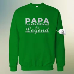 Bewild Positive Reinforcement Mens Papa - The Man, The Myth, The Legend Fathers Day Adult Crewneck 1741