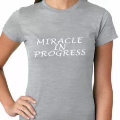 Bewild Miracle In Progress Ladies T-shirt