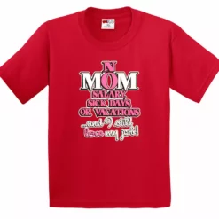 Bewild Positive Reinforcement Mom: No Salary, Sick Days, Or Vacation Men's T-Shirt