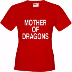 Bewild Famous Quotes And Sayings Mother Of Dragons Girl's T-shirt