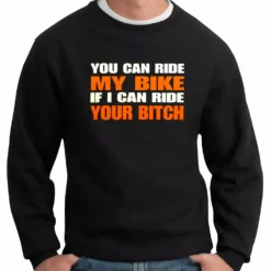 Bewild My Bike Your B*tch Crew Neck Sweatshirt (Black)