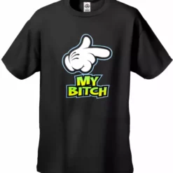 Bewild Positive Reinforcement My Bitch Men's T-Shirt