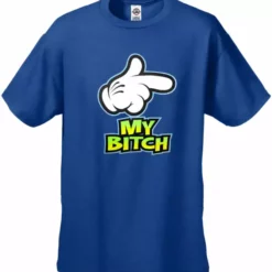 Bewild Positive Reinforcement My Bitch Men's T-Shirt