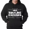 Bewild My Bowling Excuses Adult Hoodie Sport Inspiration