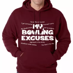 Bewild My Bowling Excuses Adult Hoodie Sport Inspiration