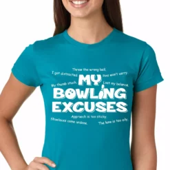 Bewild Sport Inspiration My Bowling Excuses Girls T-shirt