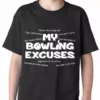 Bewild My Bowling Excuses Kids T-shirt Sport Inspiration