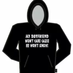 Bewild My Boyfriend Won't Care Hoodie