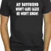Bewild Say It Loud My Boyfriend Won't Care T-Shirt (Mens) 2 Bewild Say It Loud My Boyfriend Won't Care T-Shirt (Mens)