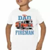 Bewild My Dad Is A Fireman Kids T-Shirt Positive Reinforcement 2 Bewild My Dad Is A Fireman Kids T-Shirt Positive Reinforcement