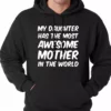 Bewild My Daughter Has The Most Awesome Mother Adult Hoodie