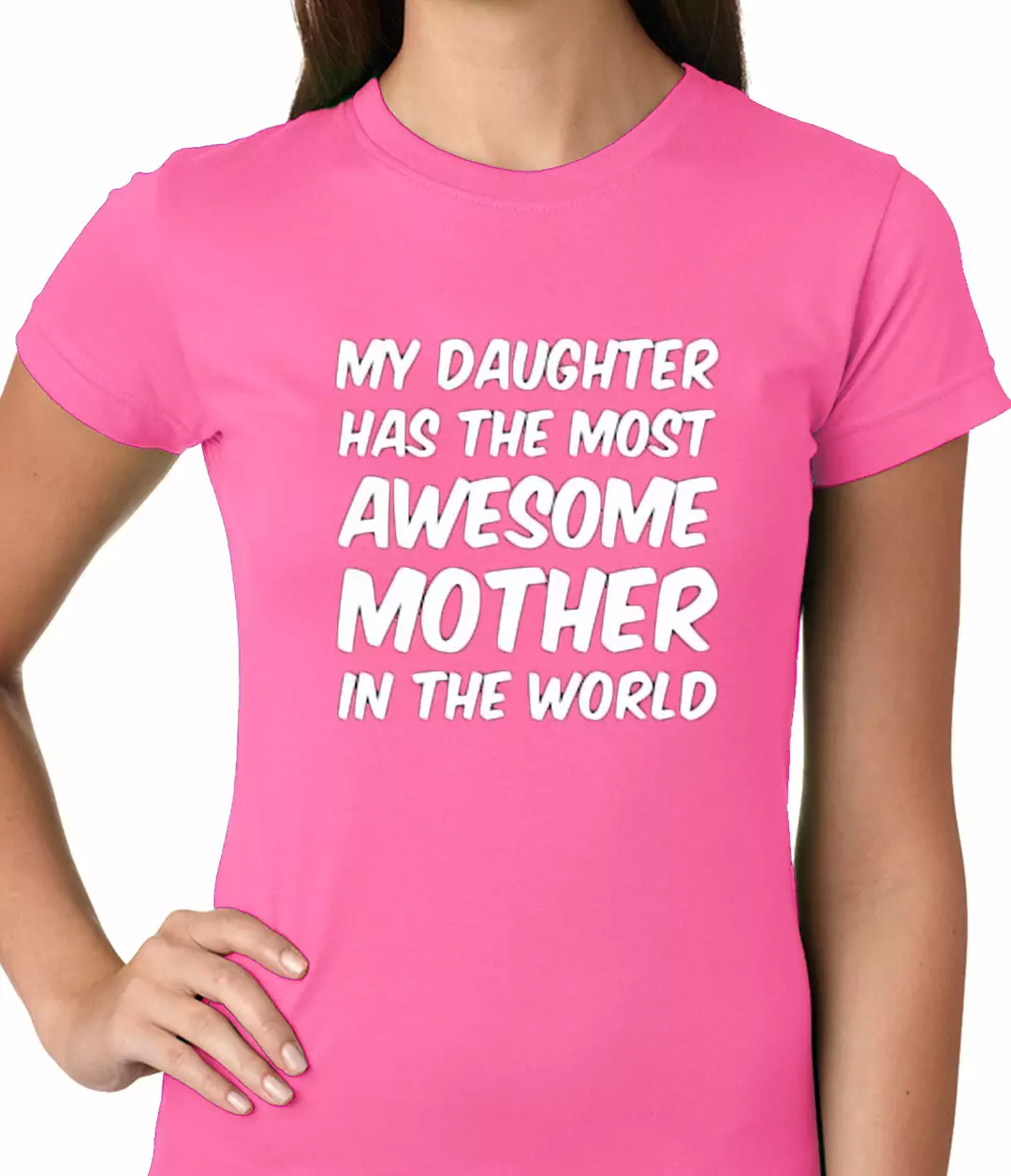 Bewild Positive Reinforcement My Daughter Has The Most Awesome Mother Ladies T-shirt 5 Bewild Positive Reinforcement My Daughter Has The Most Awesome Mother Ladies T-shirt