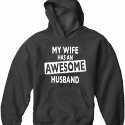 Bewild My Wife Has An Awesome Husband Adult Hoodie