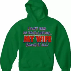 Bewild Positive Reinforcement My Wife Knows It All Adult Hoodie