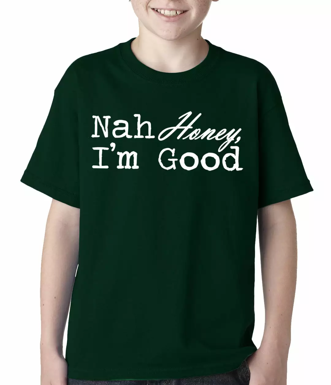 Bewild Cool Funny & Offensive Nah Honey, I'm Good Kids T-shirt 4 Bewild Cool Funny & Offensive Nah Honey, I'm Good Kids T-shirt