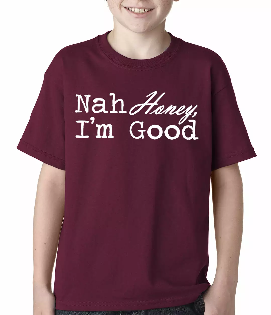 Bewild Cool Funny & Offensive Nah Honey, I'm Good Kids T-shirt 6 Bewild Cool Funny & Offensive Nah Honey, I'm Good Kids T-shirt