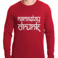 Bewild Namastay Drunk Funny Thermal Shirt St.Patricks Day