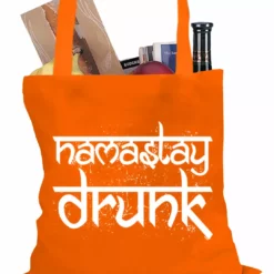 Bewild Holiday Prints Namastay Drunk Funny Tote Bag