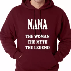 Bewild Nana The Woman The Myth The Legend Adult Hoodie Positive Reinforcement