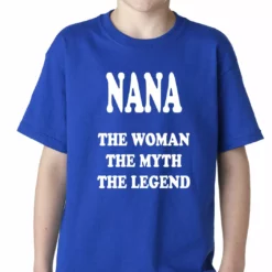 Bewild Nana The Woman The Myth The Legend Kids T-shirt Positive Reinforcement