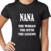 Bewild Nana The Woman The Myth The Legend Ladies T-shirt Positive Reinforcement