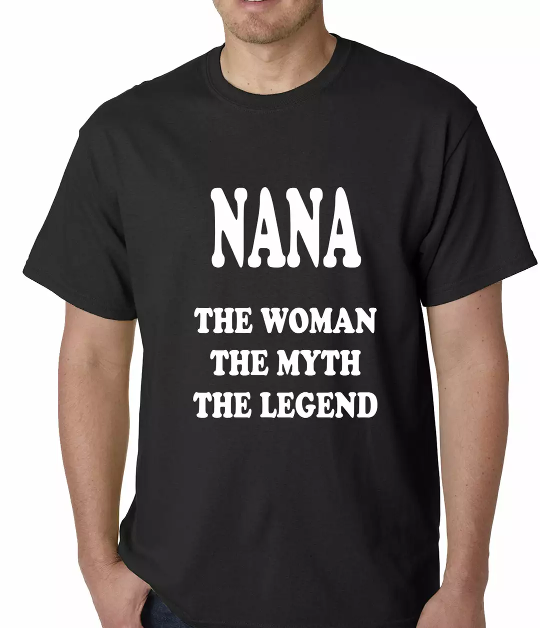 Bewild Positive Reinforcement Nana The Woman The Myth The Legend Mens T-shirt 4 Bewild Positive Reinforcement Nana The Woman The Myth The Legend Mens T-shirt