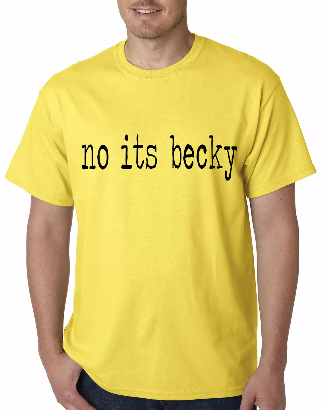 Bewild Famous Quotes And Sayings No Its Becky Mens T-shirt 3 Bewild Famous Quotes And Sayings No Its Becky Mens T-shirt