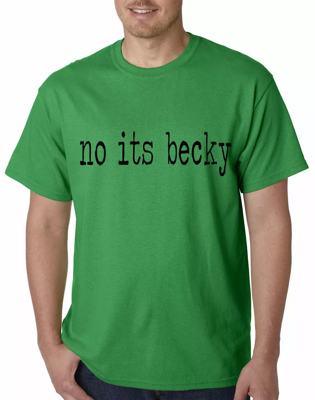 Bewild Famous Quotes And Sayings No Its Becky Mens T-shirt 6 Bewild Famous Quotes And Sayings No Its Becky Mens T-shirt