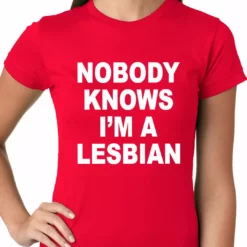Bewild Nobody Knows I'm A Lesbian Girls T-Shirt 20 Bewild Nobody Knows I'm A Lesbian Girls T-Shirt