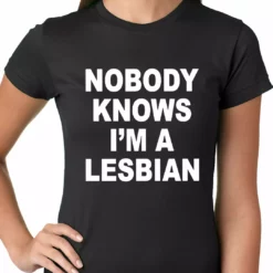 Bewild Nobody Knows I'm A Lesbian Girls T-Shirt
