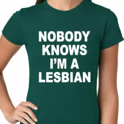Bewild Nobody Knows I'm A Lesbian Girls T-Shirt 15 Bewild Nobody Knows I'm A Lesbian Girls T-Shirt
