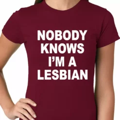 Bewild Nobody Knows I'm A Lesbian Girls T-Shirt 18 Bewild Nobody Knows I'm A Lesbian Girls T-Shirt