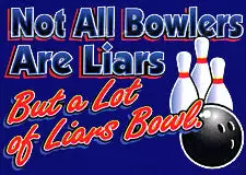 Bewild Not All Bowlers Are Liars T-Shirt 4 Bewild Not All Bowlers Are Liars T-Shirt