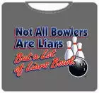 Bewild Not All Bowlers Are Liars T-Shirt 7 Bewild Not All Bowlers Are Liars T-Shirt