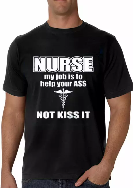 Bewild Nurse My Job Is To Help Your Ass Not Kiss It Men's T-Shirt 3 Bewild Nurse My Job Is To Help Your Ass Not Kiss It Men's T-Shirt