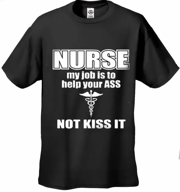 Bewild Nurse My Job Is To Help Your Ass Not Kiss It Men's T-Shirt 4 Bewild Nurse My Job Is To Help Your Ass Not Kiss It Men's T-Shirt