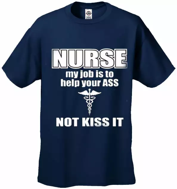 Bewild Nurse My Job Is To Help Your Ass Not Kiss It Men's T-Shirt 8 Bewild Nurse My Job Is To Help Your Ass Not Kiss It Men's T-Shirt